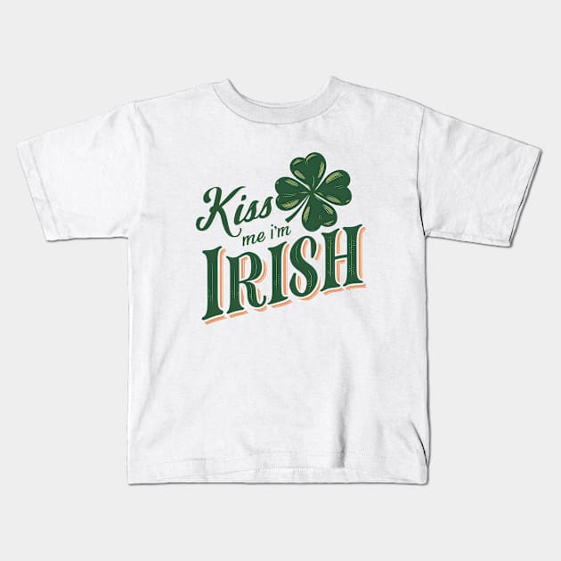 Kiss Me I'm Irish Kids T-Shirt by Starart Designs